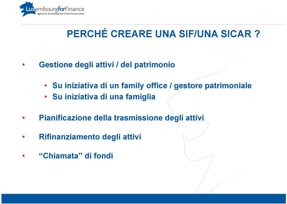 family office / gestore patrimoniale Su iniziativa di una