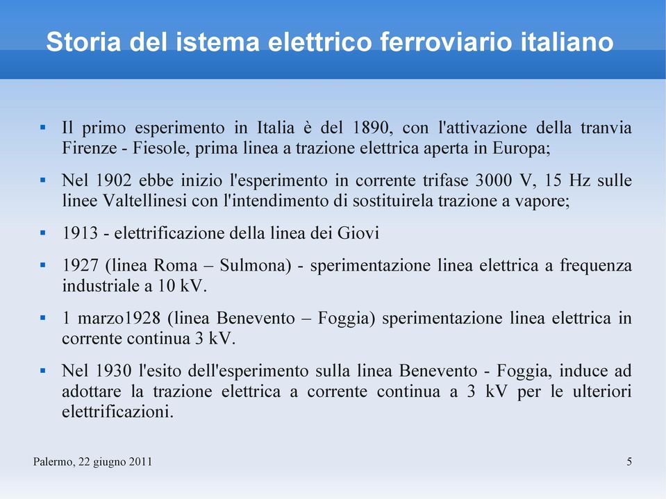 linea dei Giovi 1927 (linea Roma Sulmona) - sperimentazione linea elettrica a frequenza industriale a 10 kv.