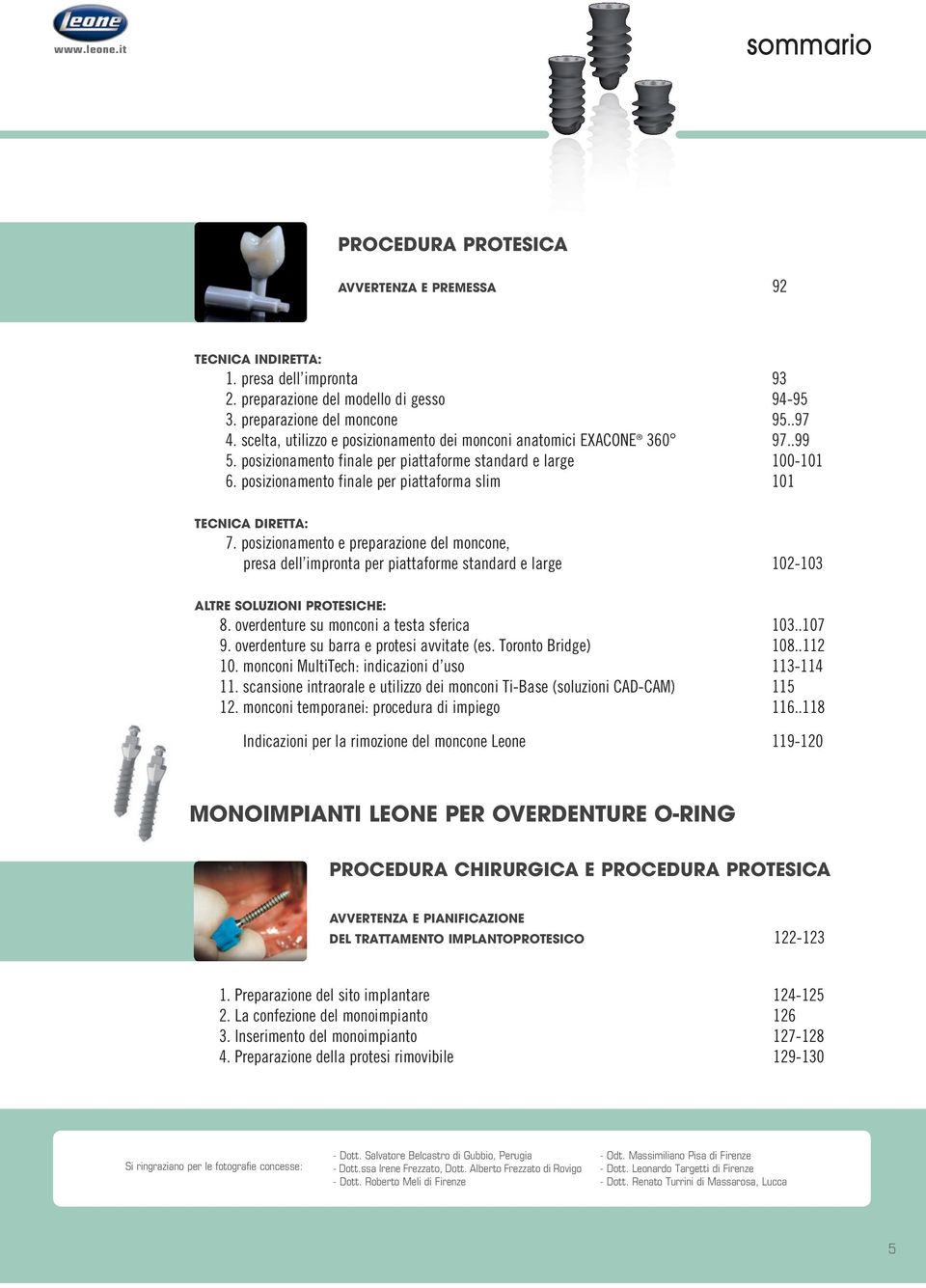 posizionamento finale per piattaforma slim 101 TECNICA DIRETTA: 7.