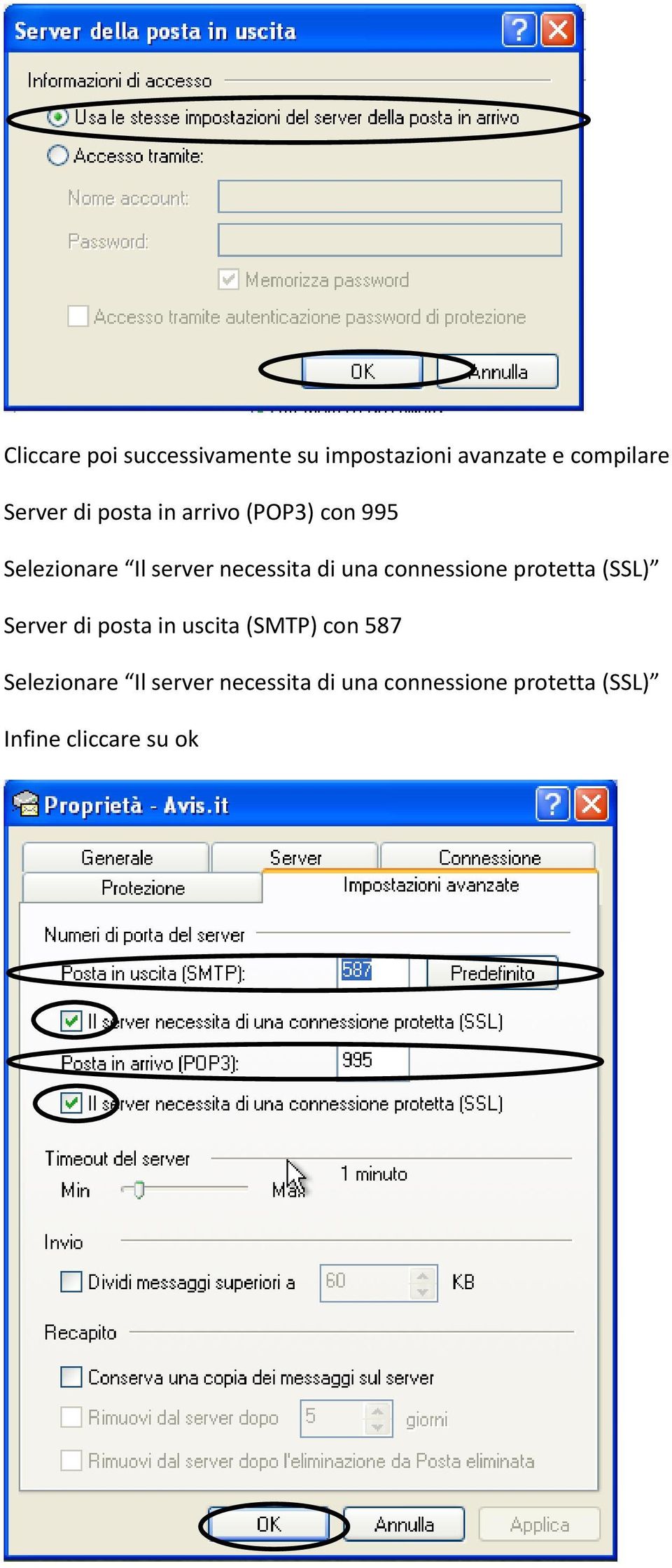connessione protetta (SSL) Server di posta in uscita (SMTP) con 587