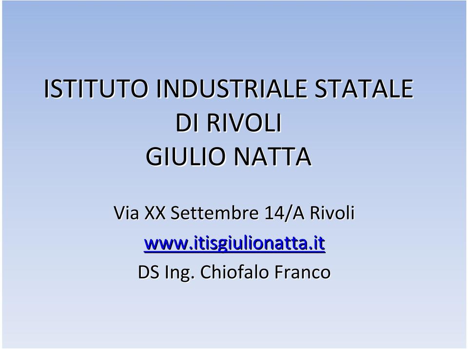Settembre 14/A Rivoli www.