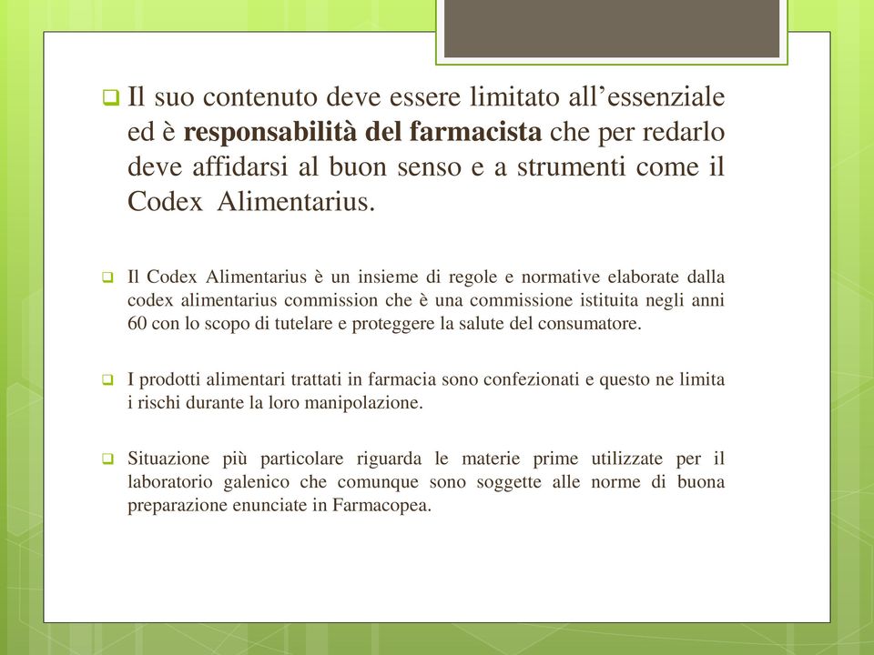 Il Codex Alimentarius è un insieme di regole e normative elaborate dalla codex alimentarius commission che è una commissione istituita negli anni 60 con lo scopo di