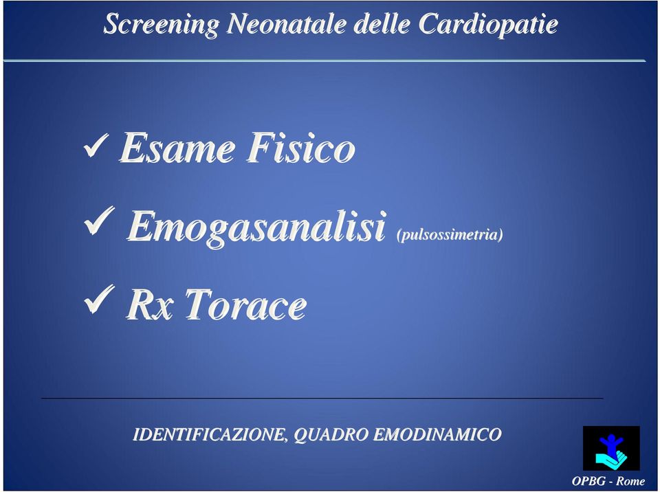 Emogasanalisi (pulsossimetria) Rx