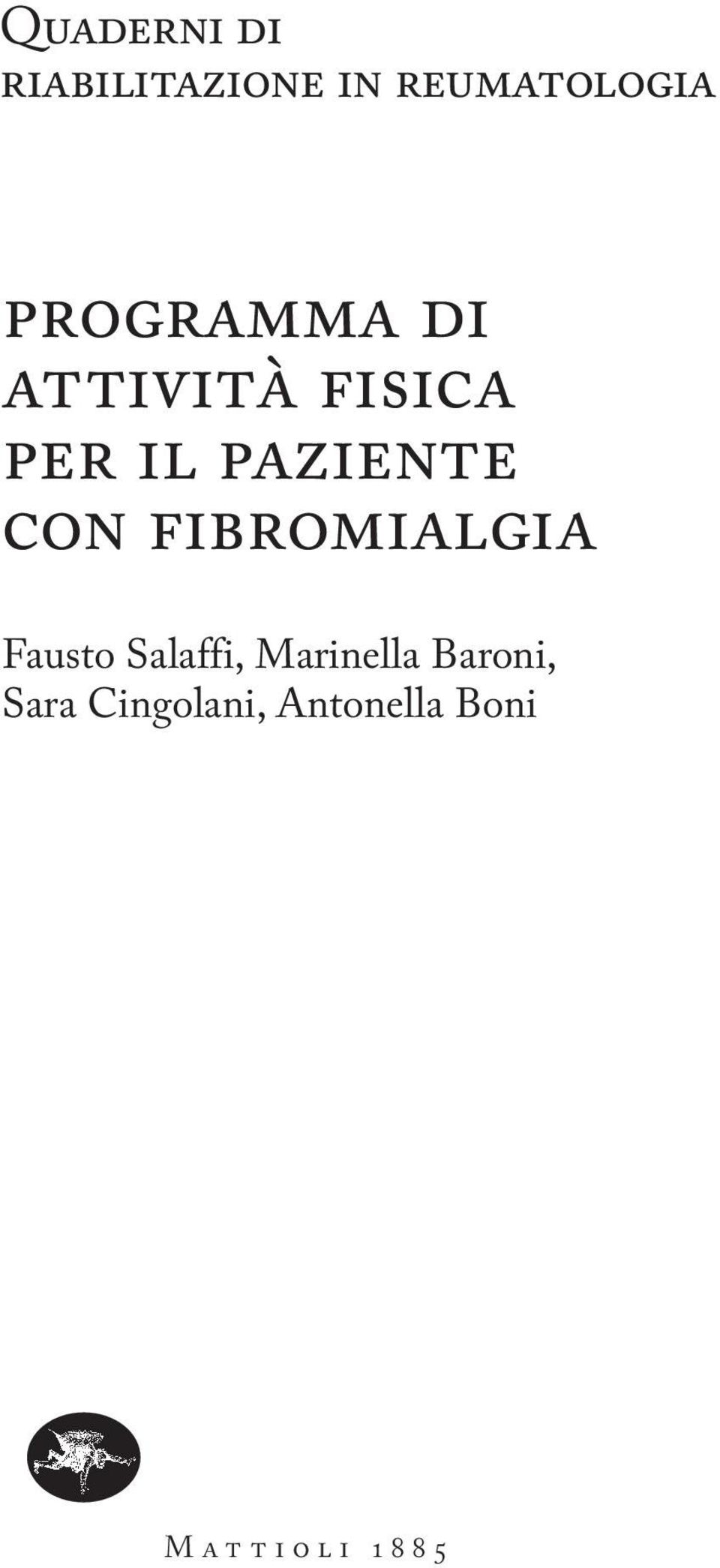 fibromialgia Fausto Salaffi, Marinella Baroni,