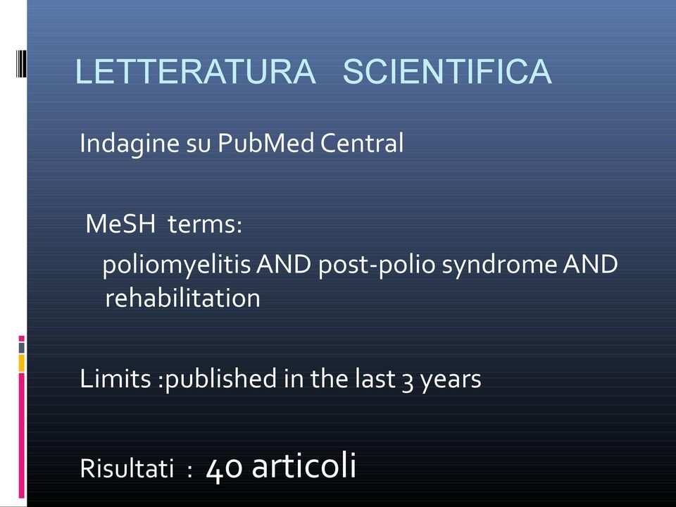 post-polio syndrome AND rehabilitation Limits