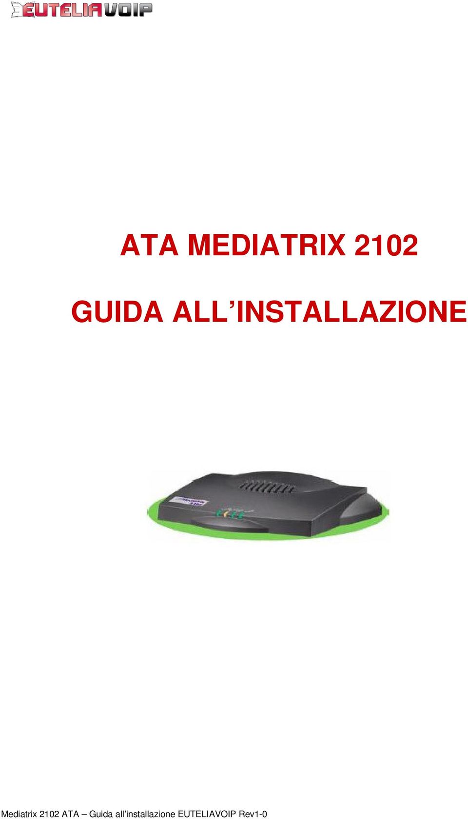 Mediatrix 2102 ATA Guida
