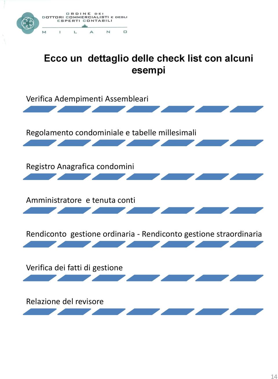 condomini Amministratore e tenuta conti Rendiconto gestione ordinaria -