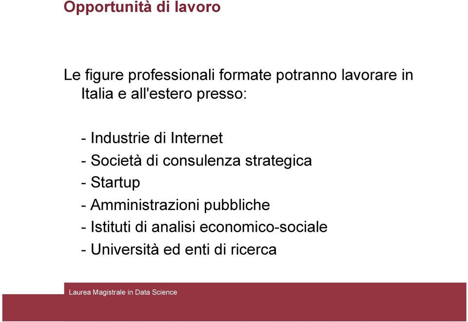 Società di consulenza strategica - Startup - Amministrazioni