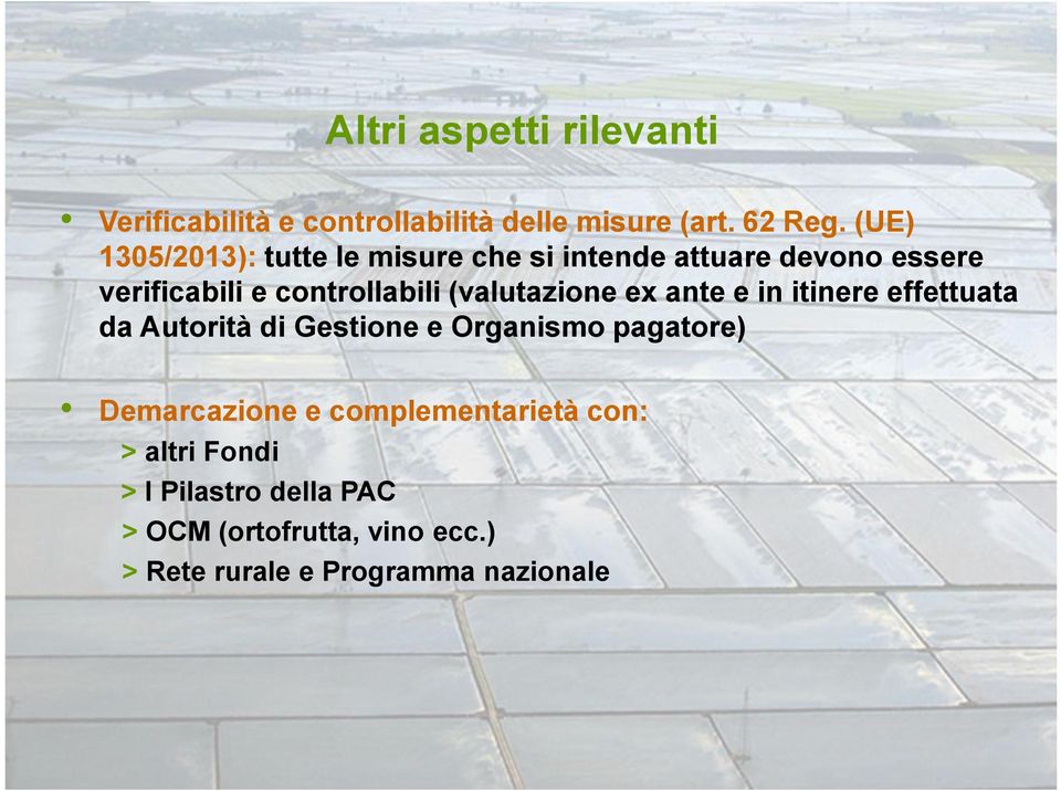 (valutazione ex ante e in itinere effettuata da Autorità di Gestione e Organismo pagatore) Demarcazione