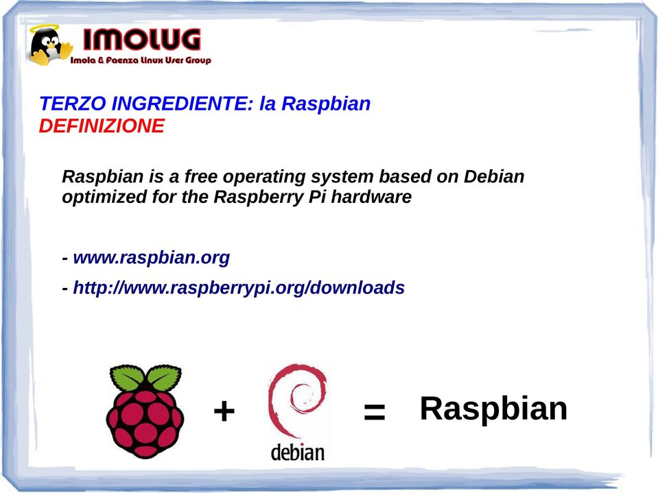 optimized for the Raspberry Pi hardware - www.