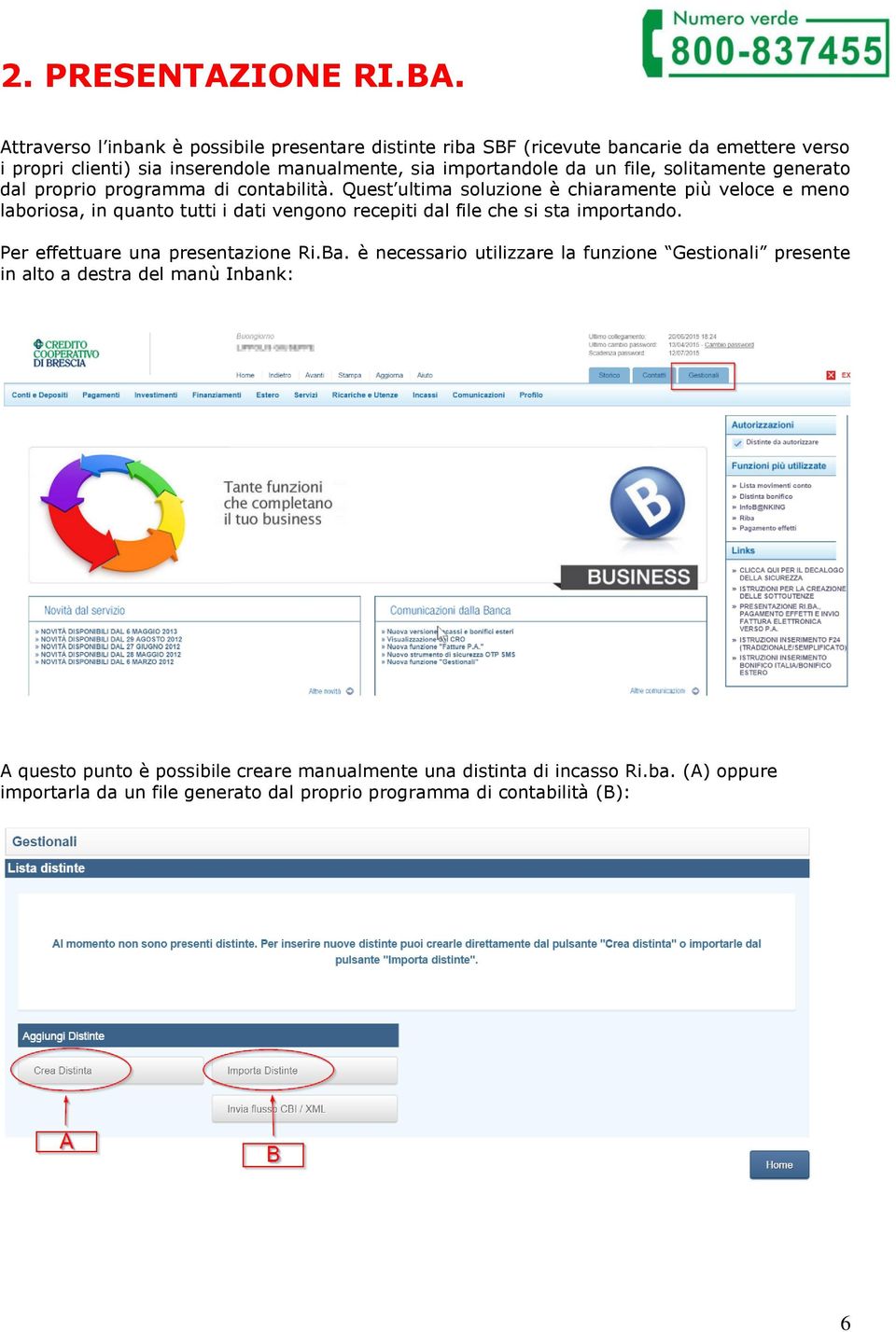 file, solitamente generato dal proprio programma di contabilità.