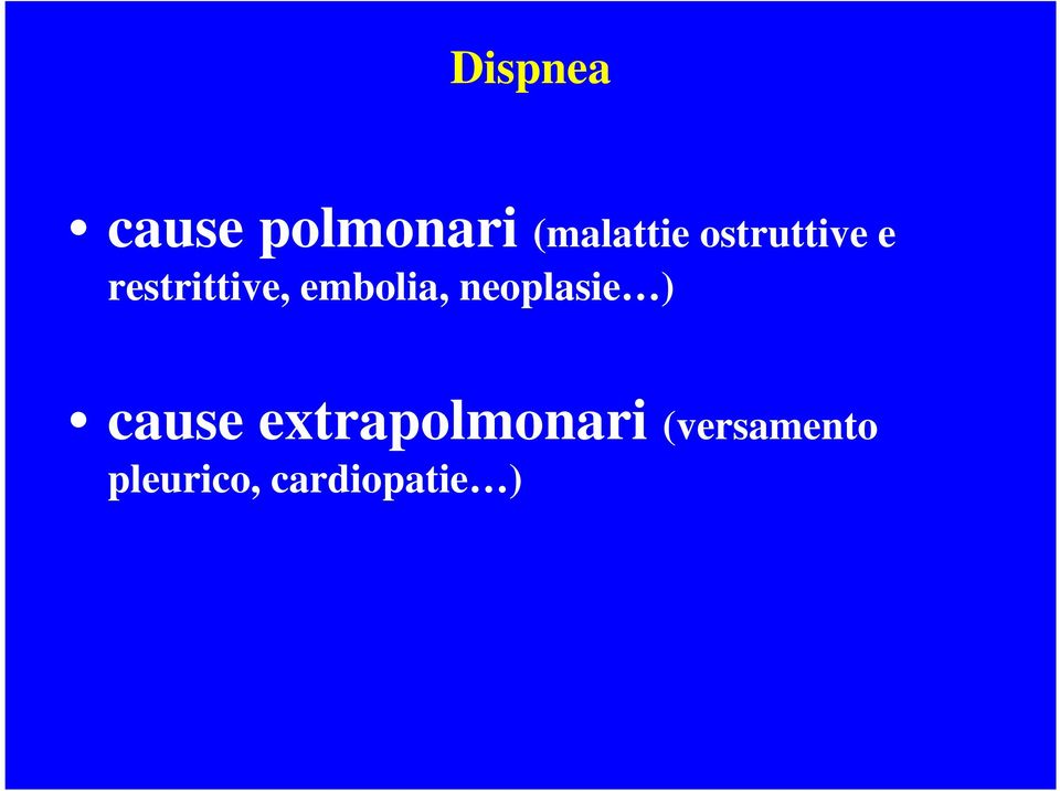 neoplasie ) cause extrapolmonari