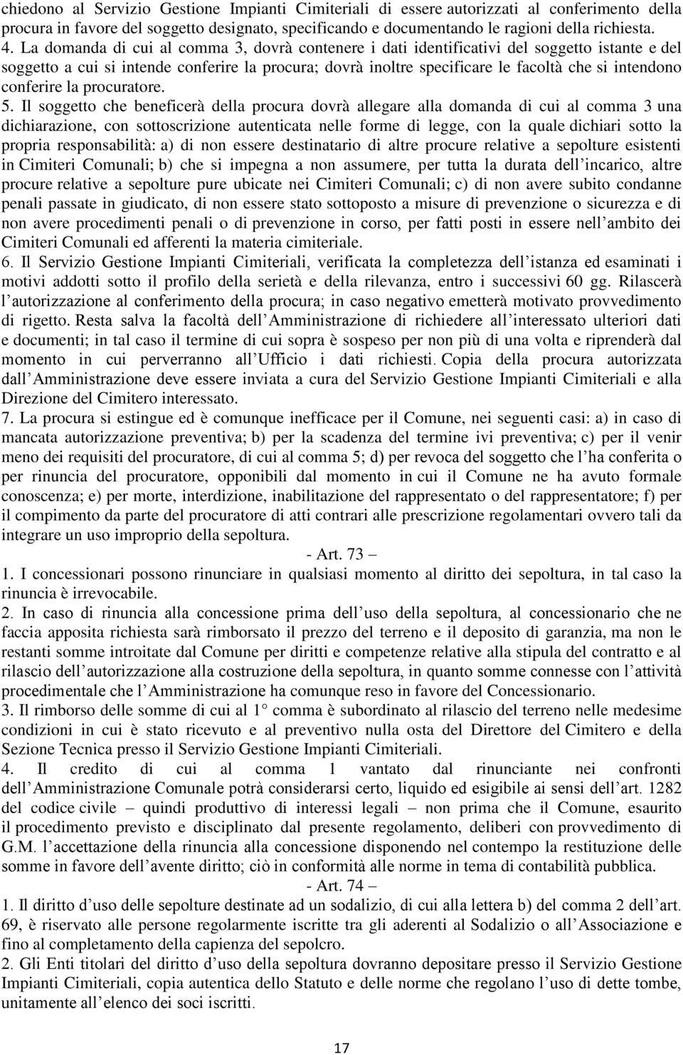 conferire la procuratore. 5.