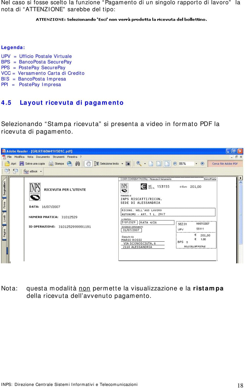 Impresa 4.5 Layout ricevuta di pagamento Selezionando Stampa ricevuta si presenta a video in formato PDF la ricevuta di pagamento.