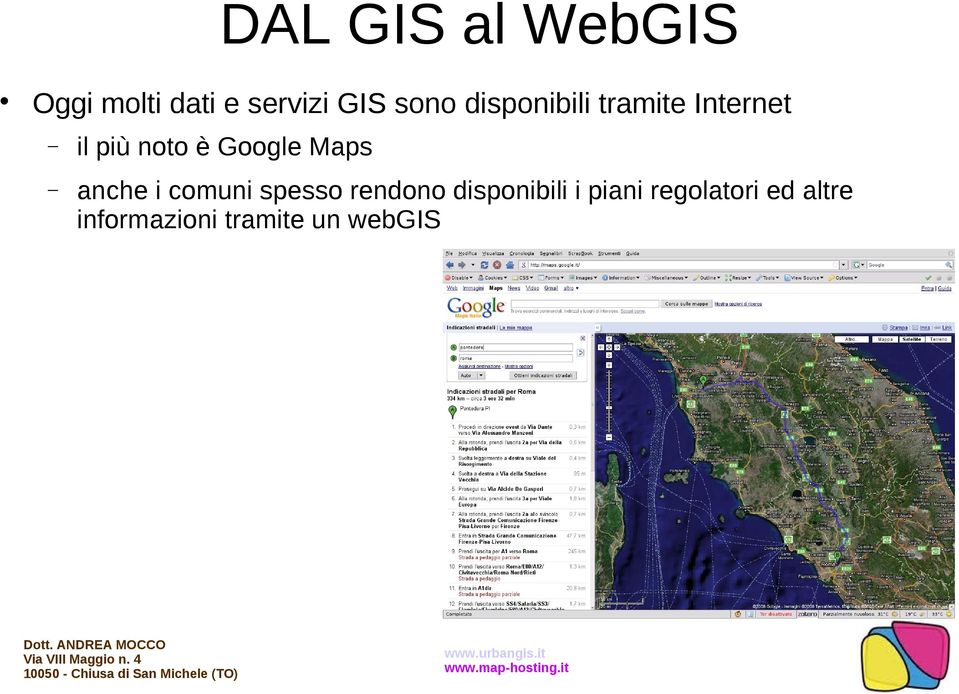 Google Maps anche i comuni spesso rendono