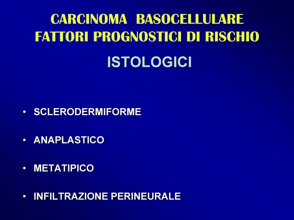 ISTOLOGICI SCLERODERMIFORME