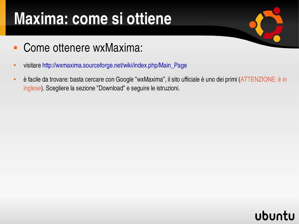 php/main_page è facile da trovare: basta cercare con Google wxmaxima,