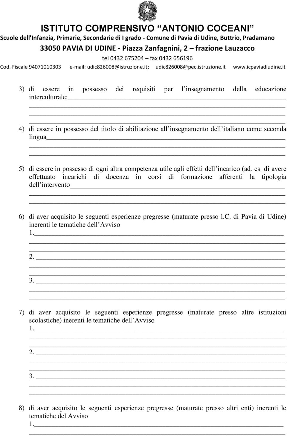 c. di Pavia di Udine) inerenti le tematiche dell Avviso 1. 2. 3.