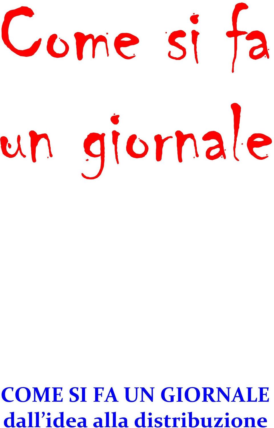 FA UN GIORNALE