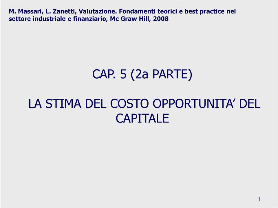 industriale e finanziario, Mc Graw Hill, 2008