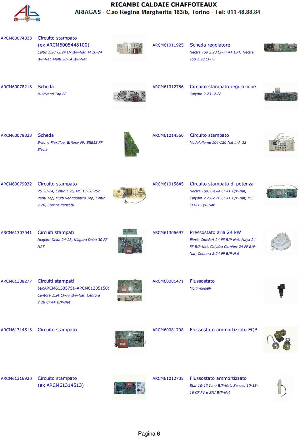 28 ARCM60079333 Scheda ARCM61014560 Circuito stampato Britony Flexiflue, Britony FF, BSE13 FF Moduloflame 104-120 Nat ind.