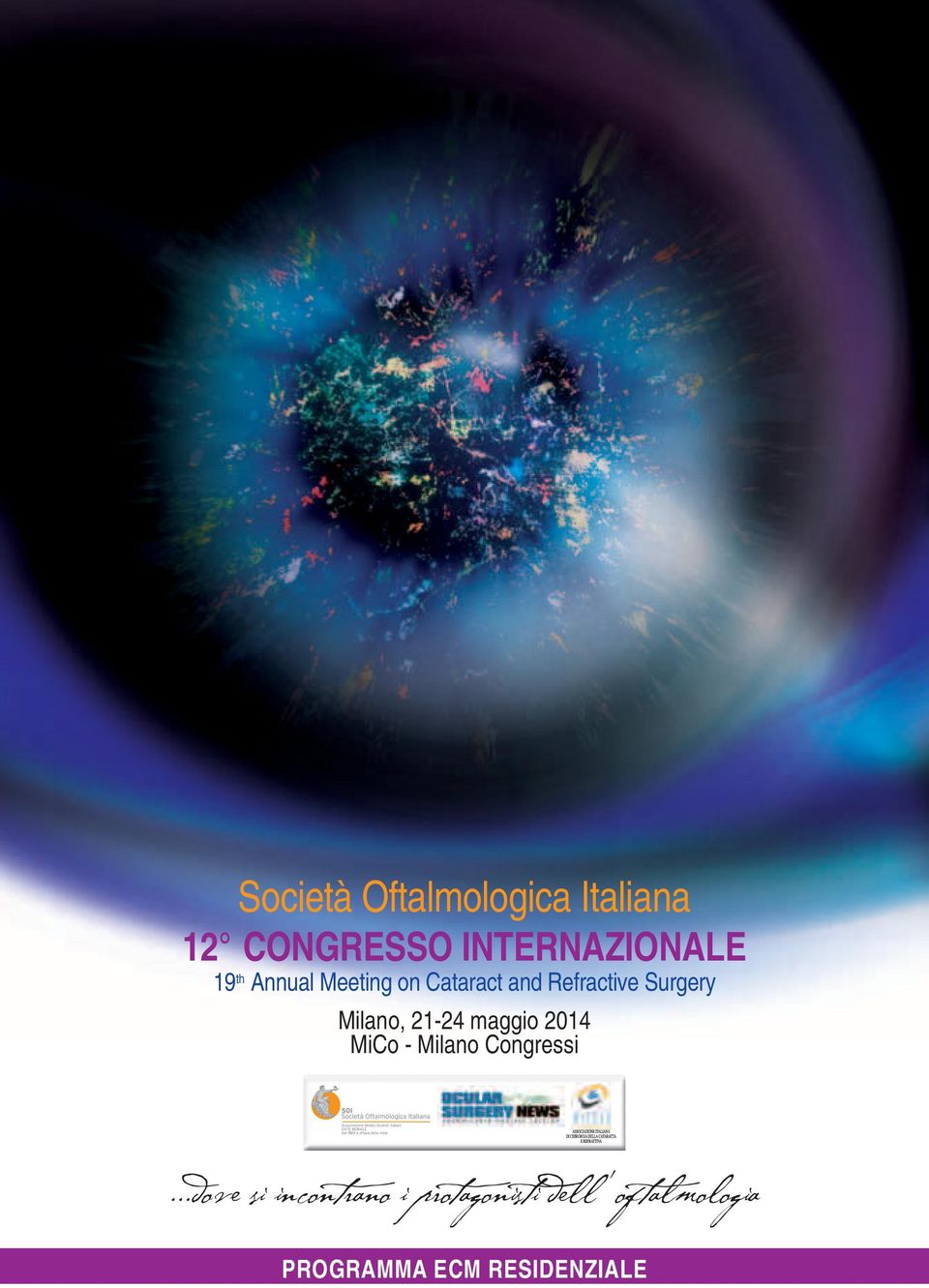 21-24 maggio 2014 MiCo - Milano Congressi.