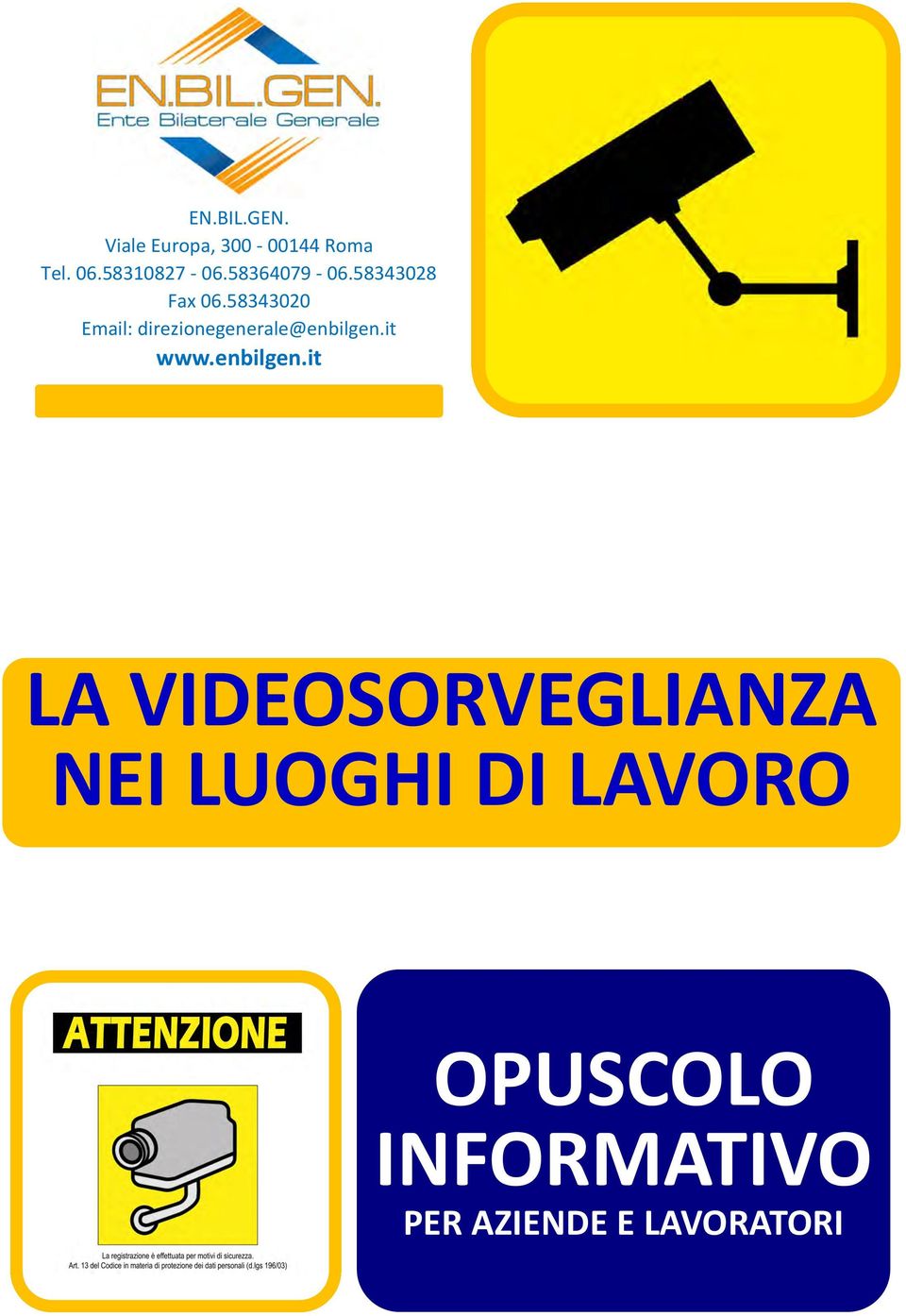 58343020 Email: direzionegenerale@enbilgen.