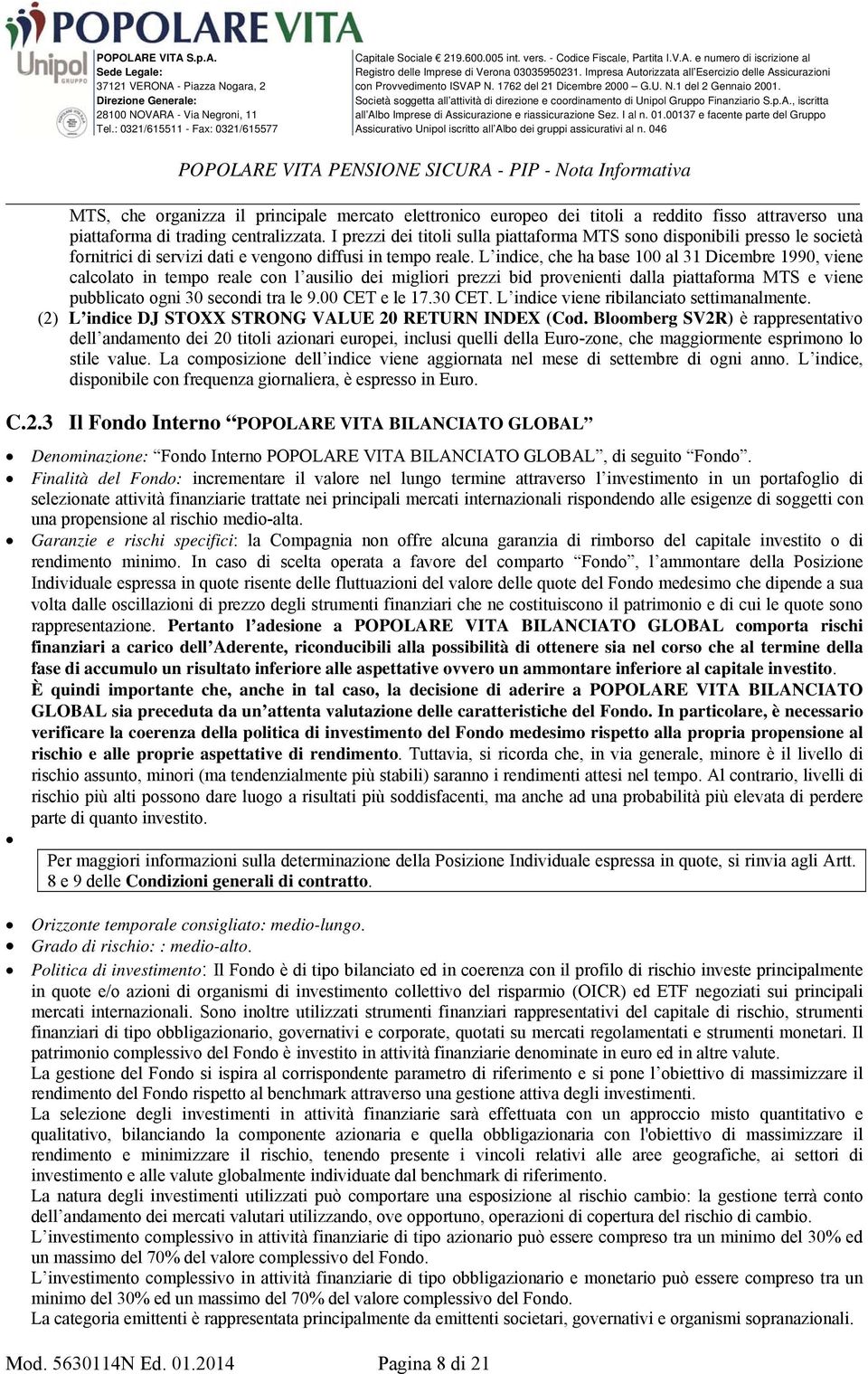 L indice, che ha base 100 al 31 Dicembre 1990, viene calcolato in tempo reale con l ausilio dei migliori prezzi bid provenienti dalla piattaforma MTS e viene pubblicato ogni 30 secondi tra le 9.