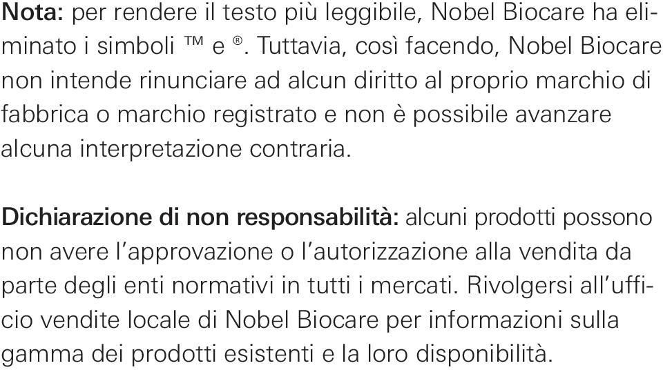 possibile avanzare alcuna interpretazione contraria.