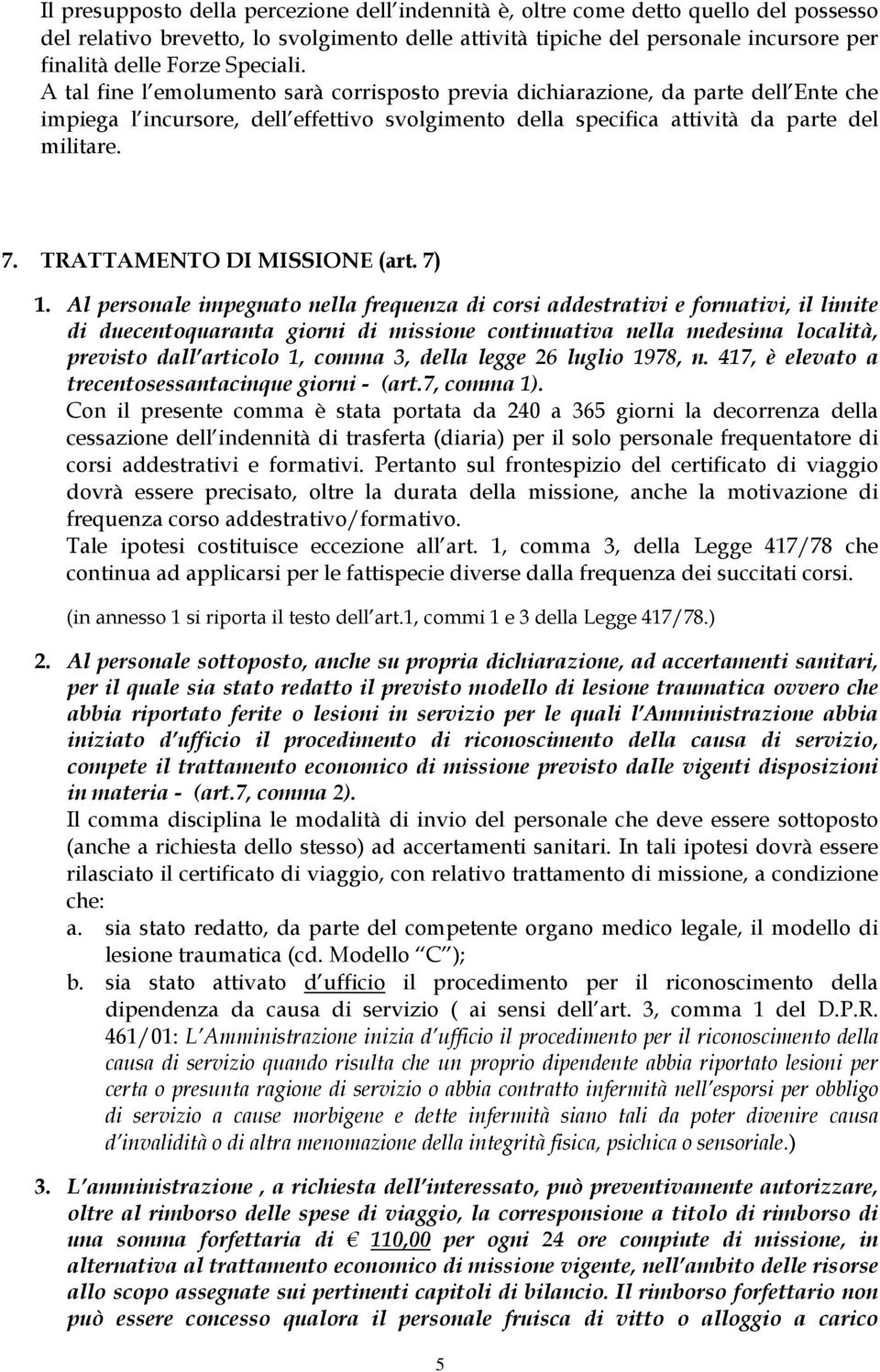 TRATTAMENTO DI MISSIONE (art. 7) 1.