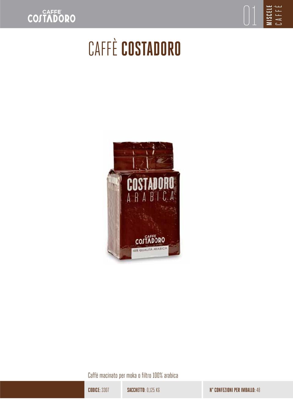 100% arabica CODICE: 3307