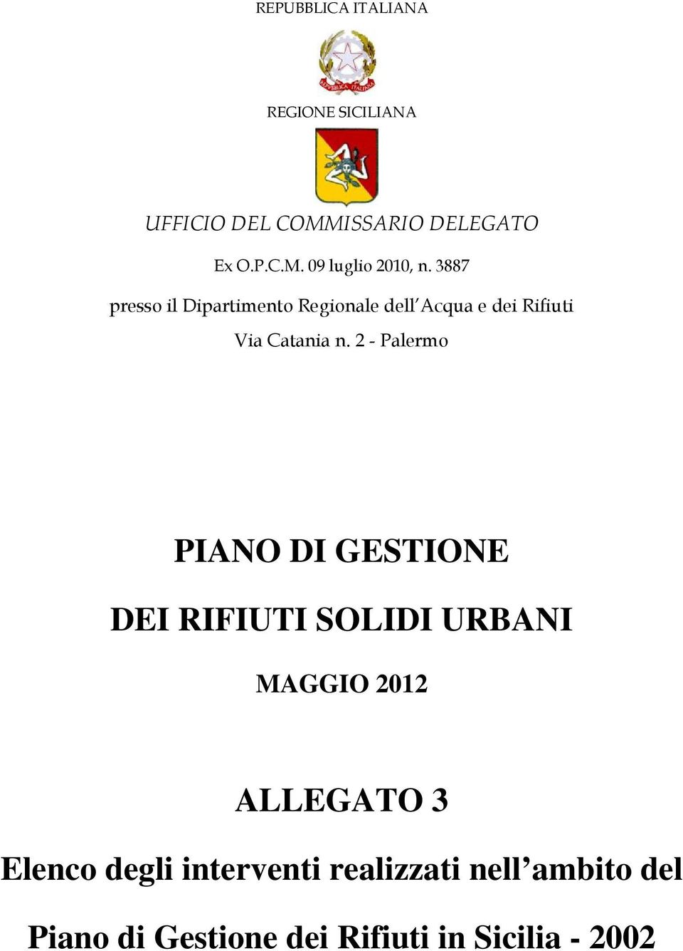 2 - Palermo PIANO DI GESTIONE DEI RIFIUTI SOLIDI URBANI MAGGIO 2012 ALLEGATO 3