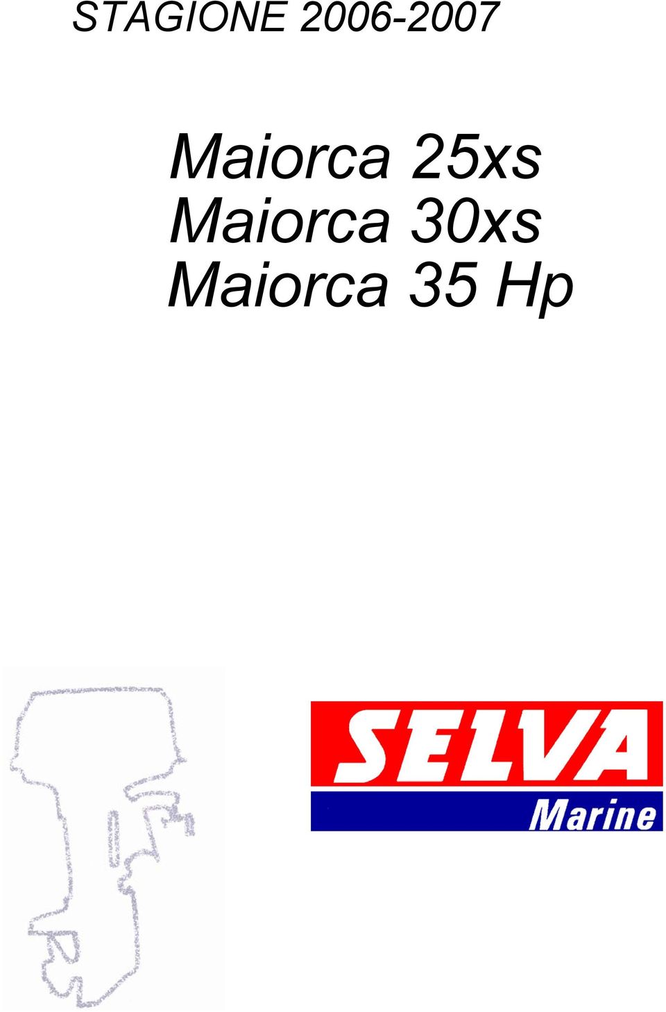 Maiorca 25xs