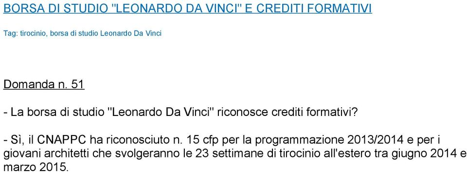 51 - La borsa di studio "Leonardo Da Vinci" riconosce crediti formativi?