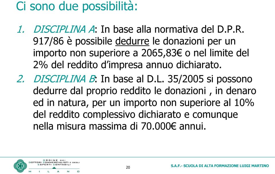 impresa annuo dichiarato. 2. DISCIPLI