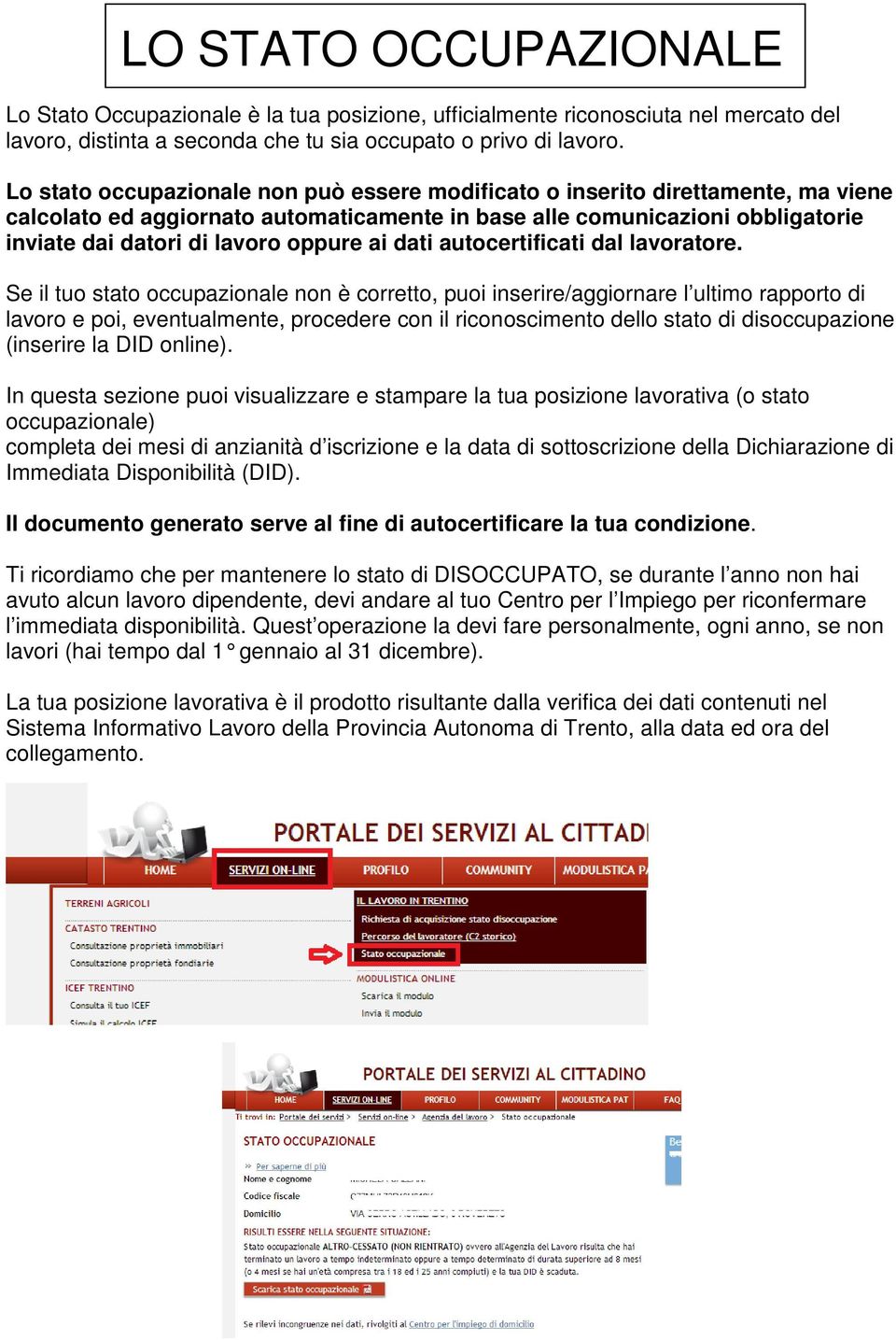 ai dati autocertificati dal lavoratore.