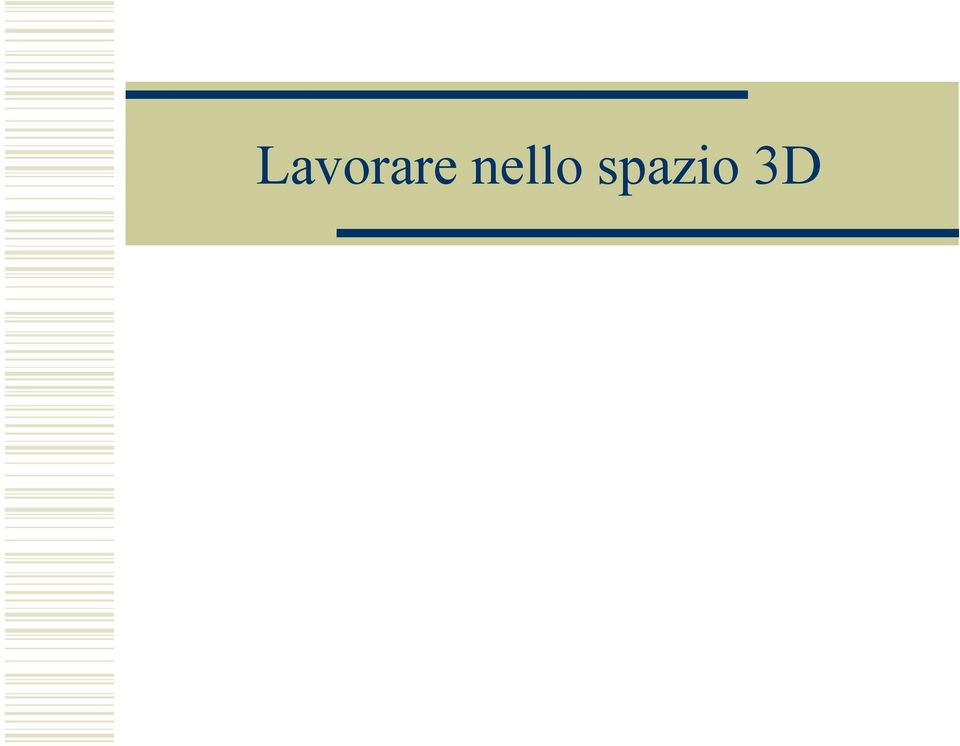 spazio 3D