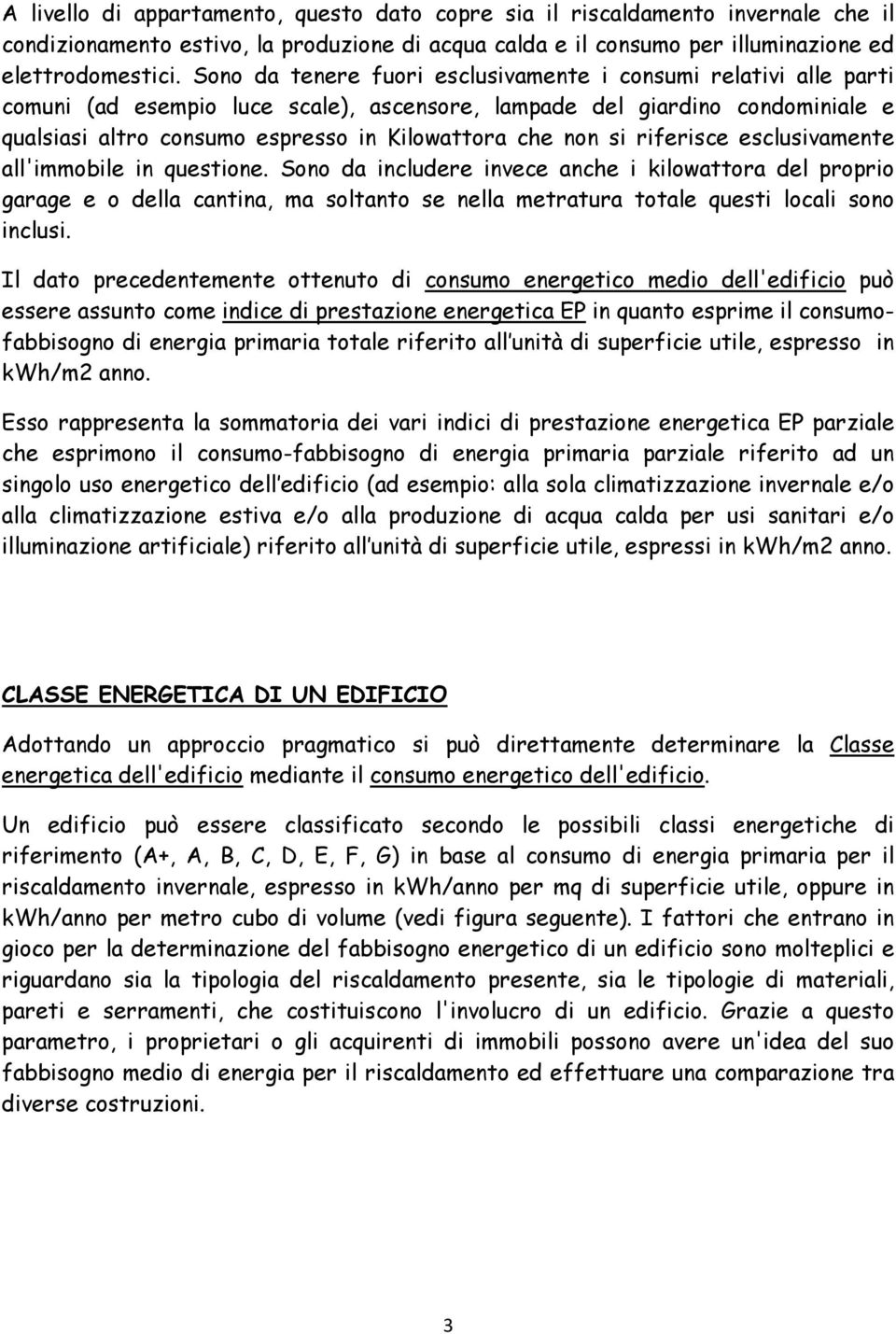 non si riferisce esclusivamente all'immobile in questione.