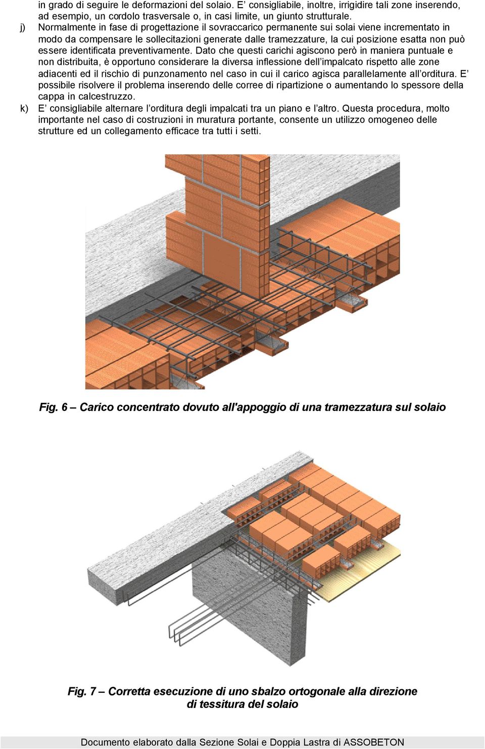 essere identificata preventivamente.