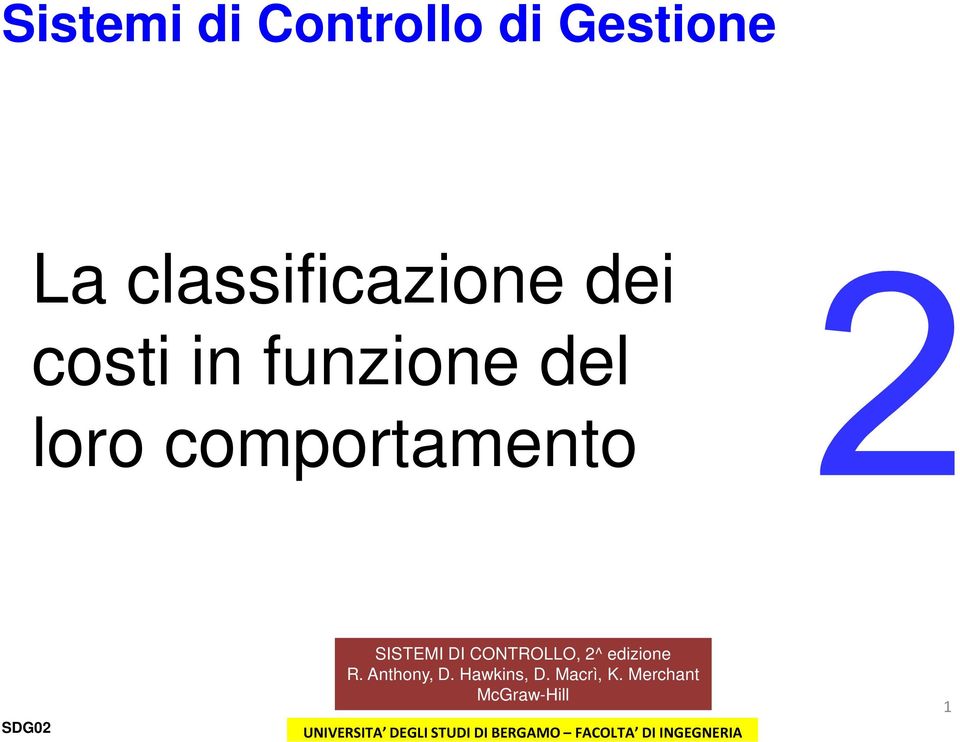 CONTROLLO, 2^ edizione R. Anthony, D. Hawkins, D. Macrì, K.