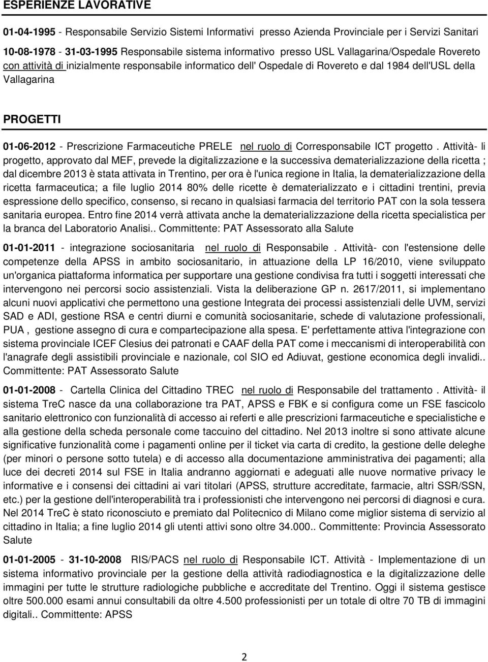 PRELE nel ruolo di Corresponsabile ICT progetto.