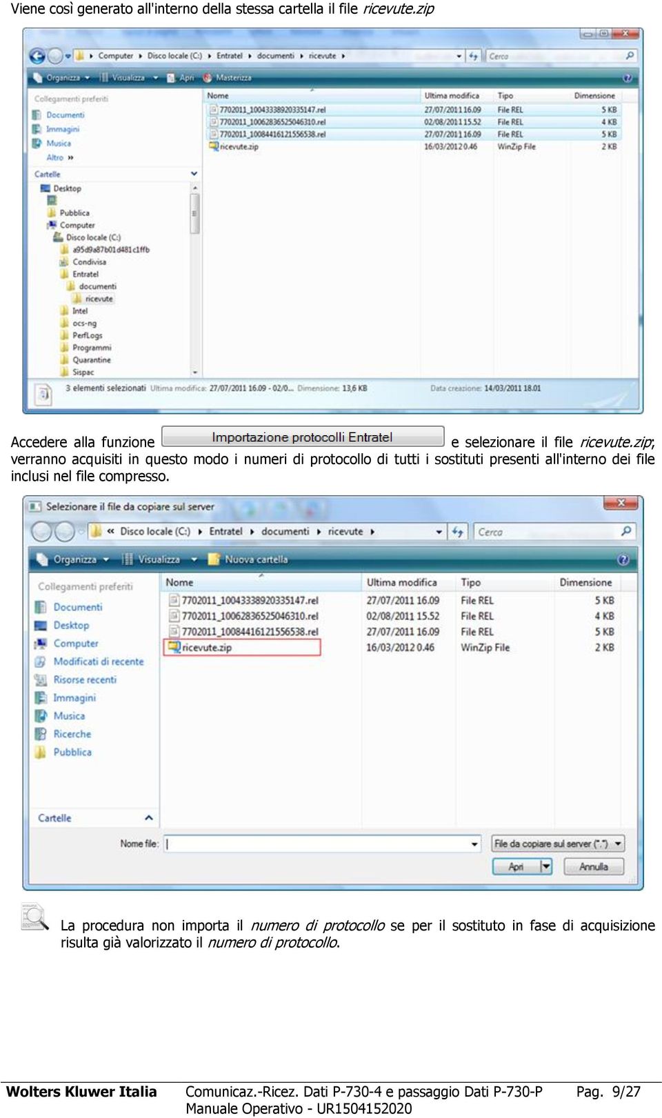 zip; verranno acquisiti in questo modo i numeri di protocollo di tutti i sostituti presenti all'interno dei file inclusi nel