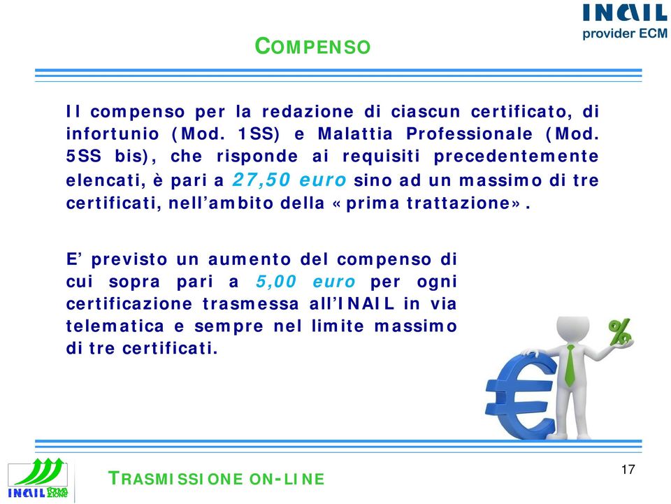 certificati, nell ambito della «prima trattazione».