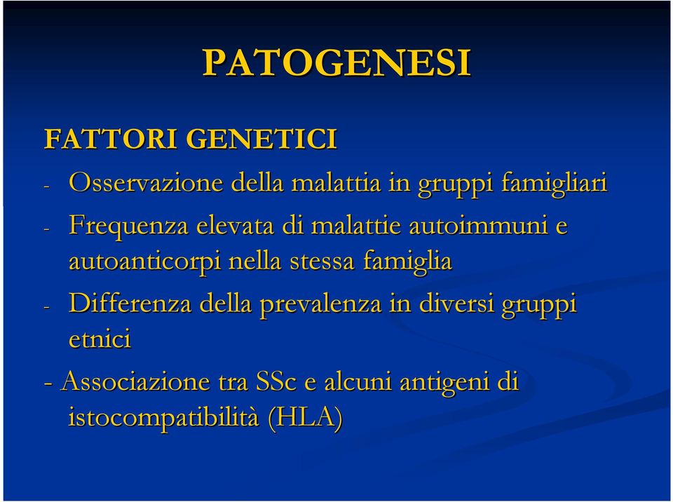 nella stessa famiglia - Differenza della prevalenza in diversi gruppi