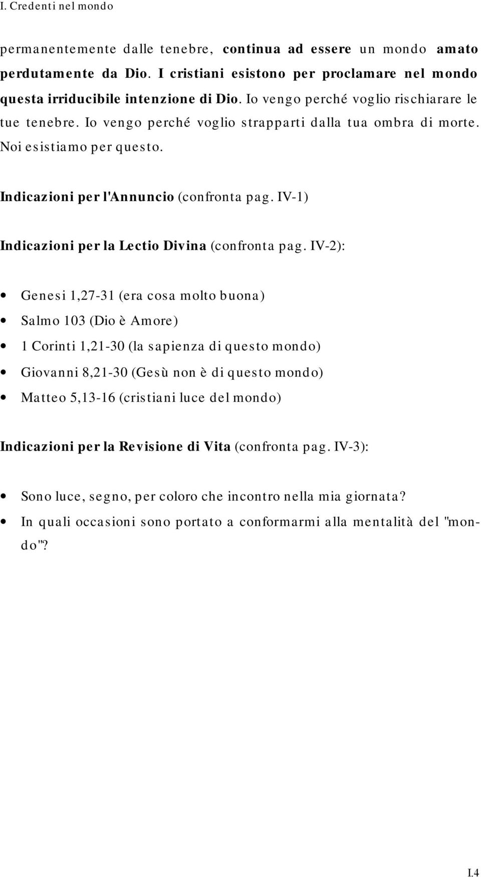 IV-1) Indicazioni per la Lectio Divina (confronta pag.