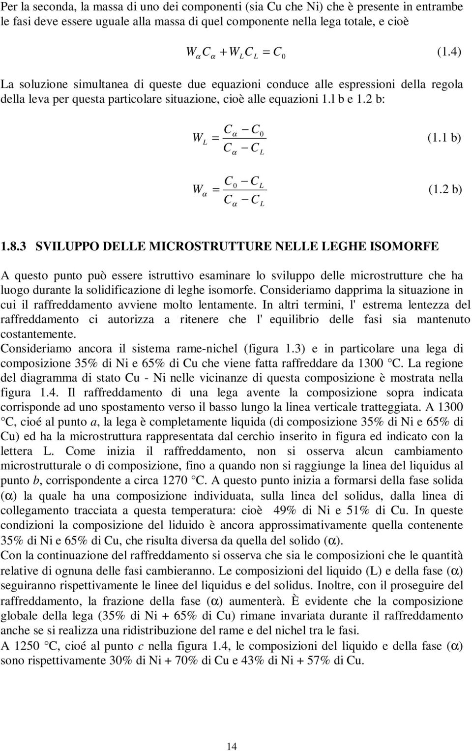 2 b: W L C = C α C C α 0 L (1.1 b) W α C = C 0 α C C L L (1.2 b) 1.8.