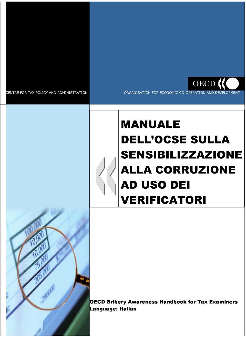 SENSIBILIZZAZIONE ALLA CORRUZIONE AD USO DEI VERIFICATORI