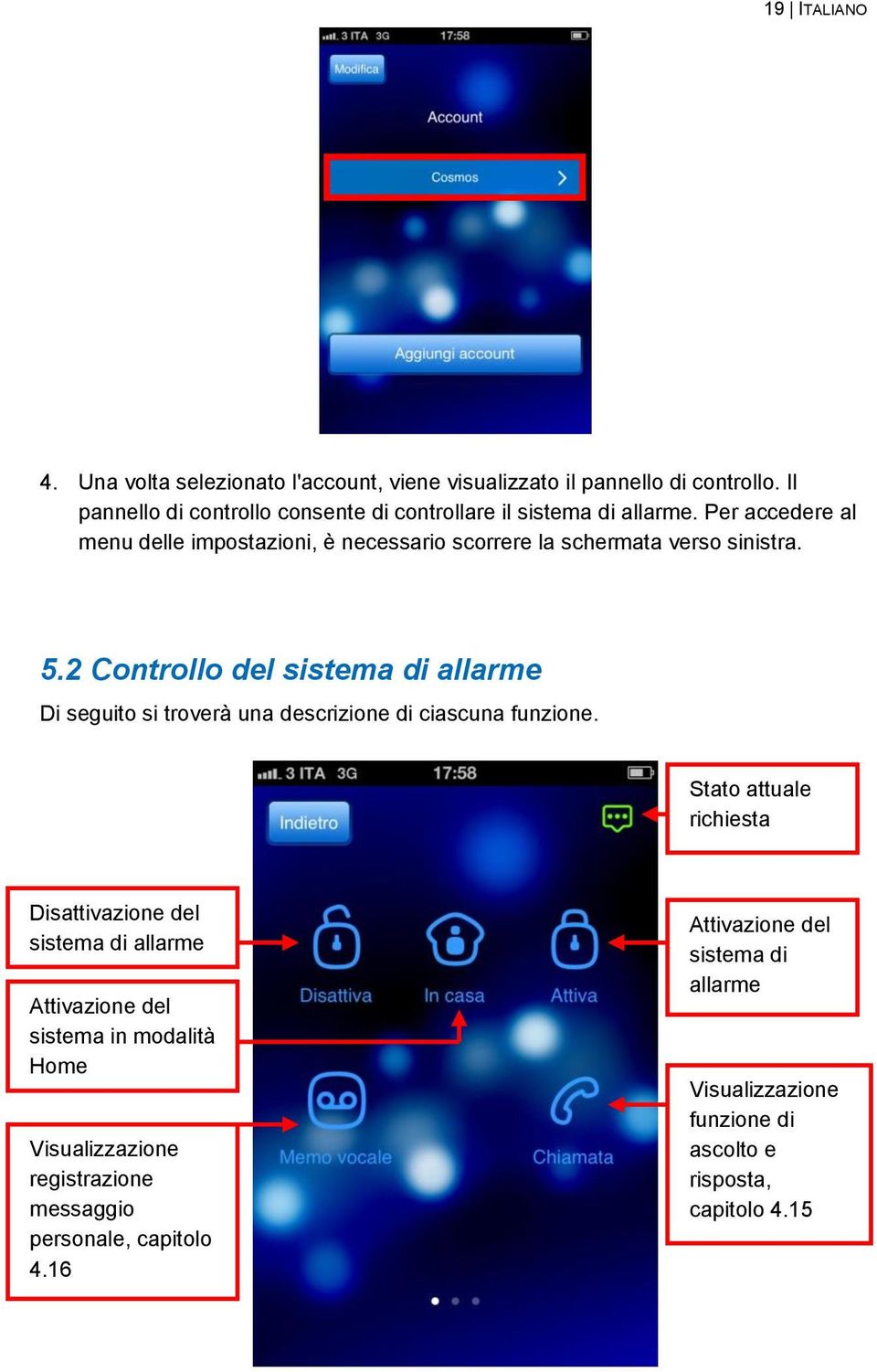 Per accedere al menu delle impostazioni, è necessario scorrere la schermata verso sinistra. 5.