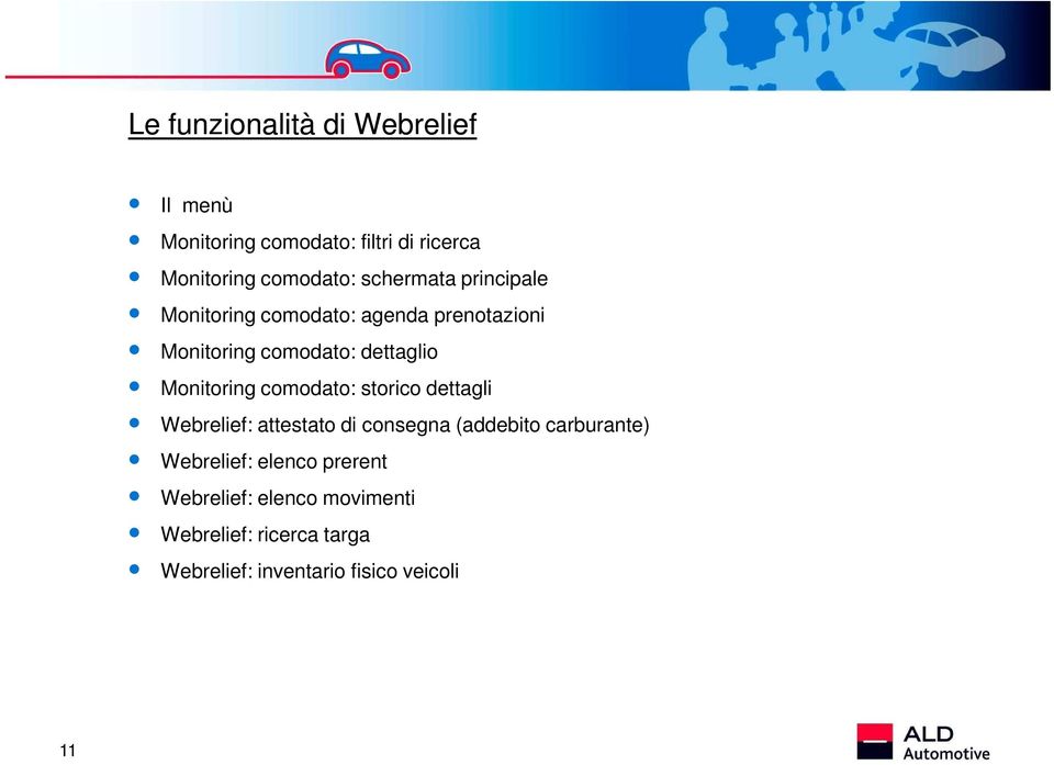 Monitoring comodato: storico dettagli Webrelief: attestato di consegna (addebito carburante)