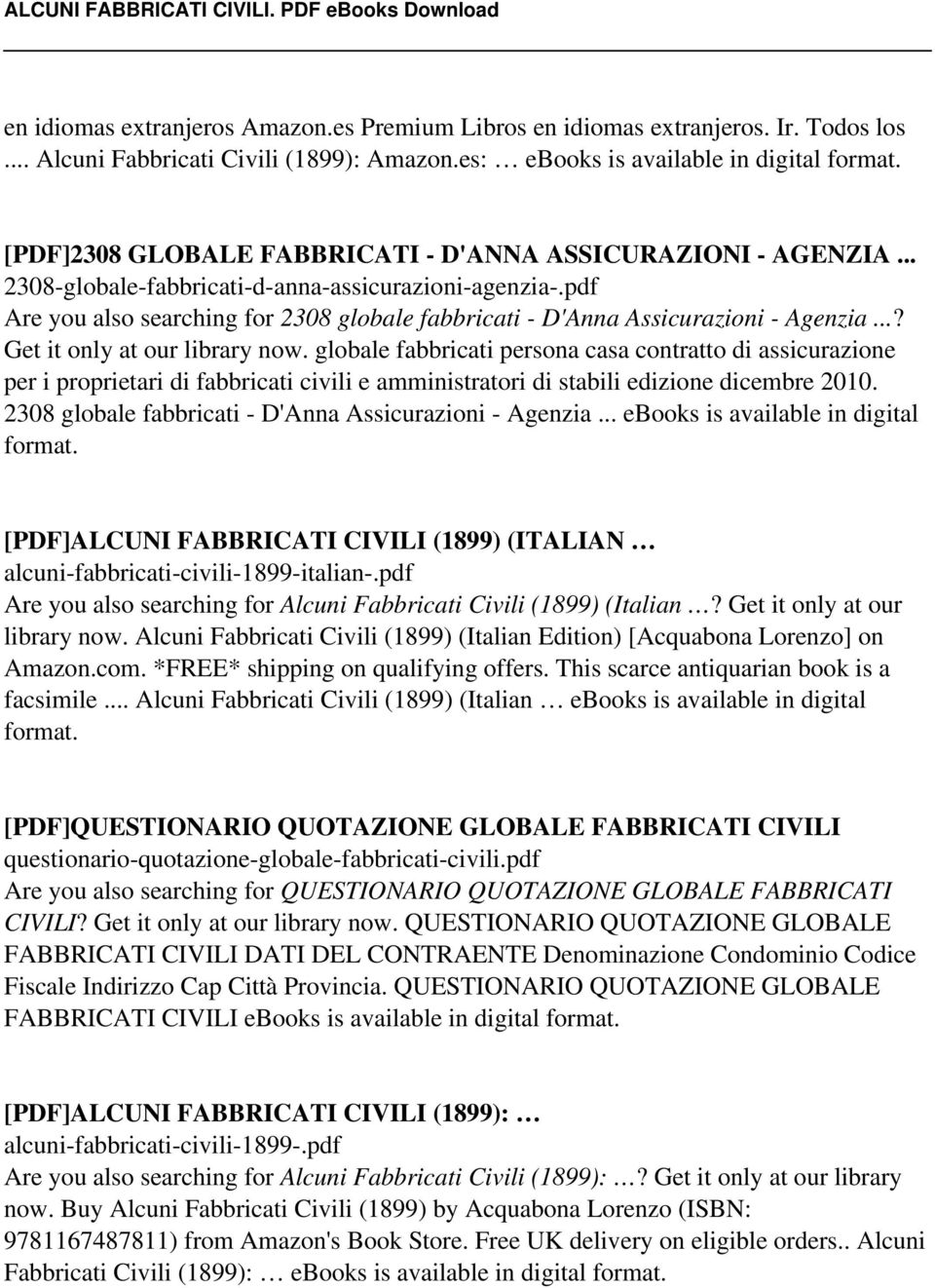 pdf Are you also searching for 2308 globale fabbricati - D'Anna Assicurazioni - Agenzia...? Get it only at our library now.